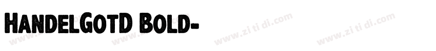 HandelGotD Bold字体转换